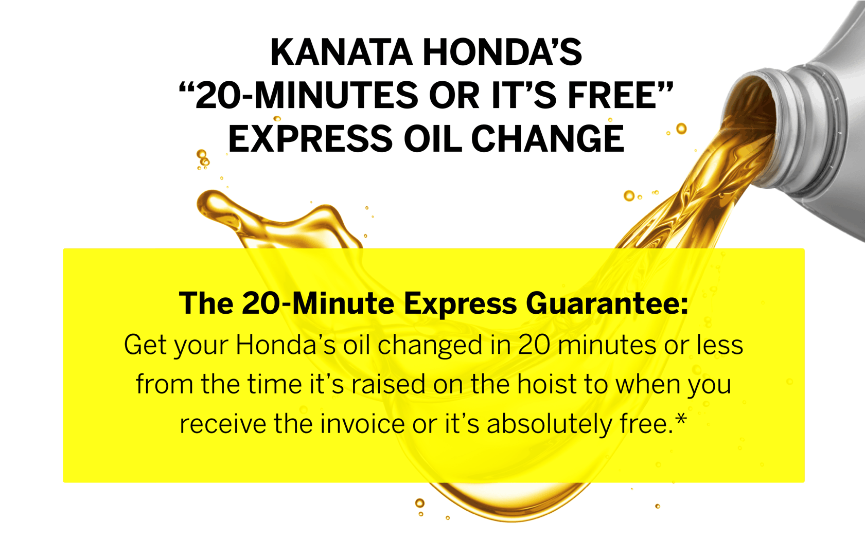 20-Minute or Free Express Oil Change 20-Minute or Free Express Oil Change